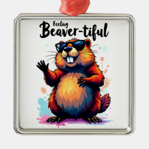 Feeling Beaver-tiful – Funny Beaver Graphic  Metal Tree Decoration