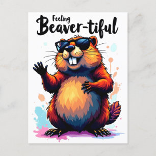 Feeling Beaver-tiful – Funny Beaver Graphic Postcard