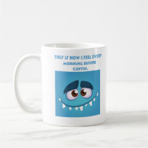 Feeling Blue. coffee Mug