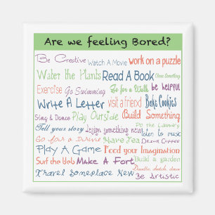 Feeling Bored? Magnet