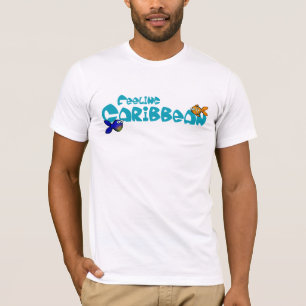 Feeling Caribbean T-Shirt