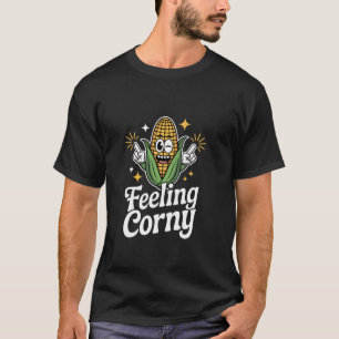 Feeling Corny Corn Farmer T-Shirt