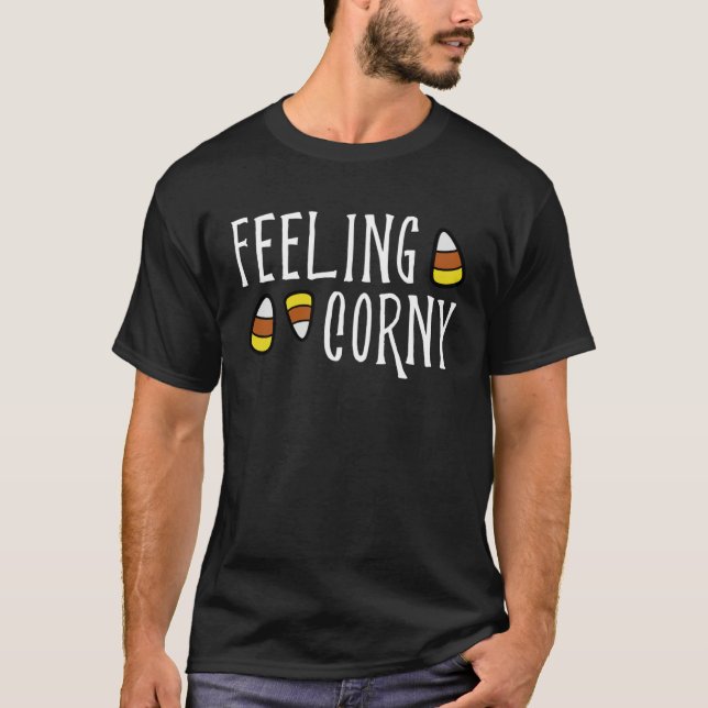 Feeling Corny Halloween Pun Candy Corn  Cute T-Shirt (Front)