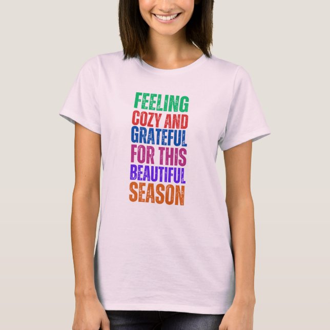 Feeling Cosy and Grateful-Autumn Blessings Shirt (Front)