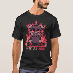 Feeling Cute as Hell T-Shirt