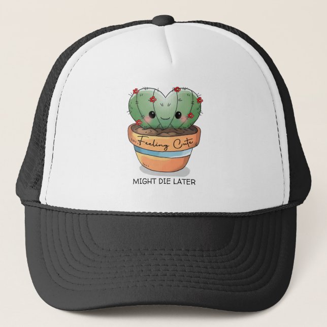 Feeling cute cactus succulent red flower  trucker hat (Front)