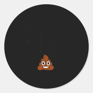 Feeling Cute Might My Pants Later Funny Saying Quo Classic Round Sticker