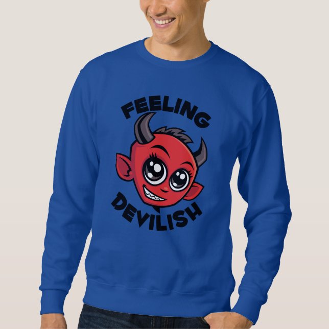 Feeling Devilish Cute Smiling Devil Sweatshirt (Front)