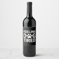 Feeling Dog Tired