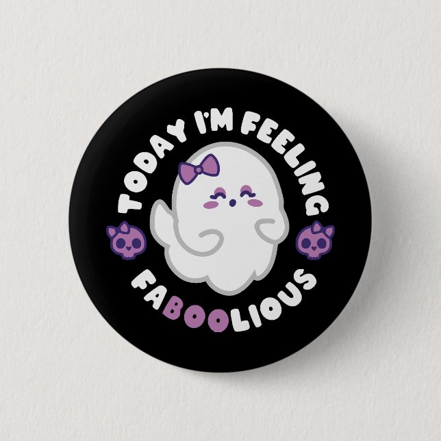 Feeling Faboolious 6 Cm Round Badge (Front)