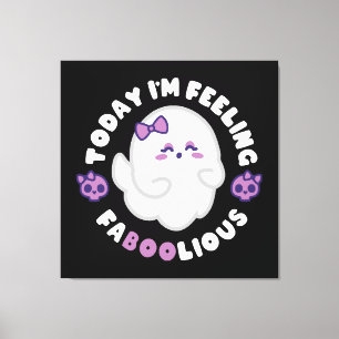 Feeling Faboolious Canvas Print