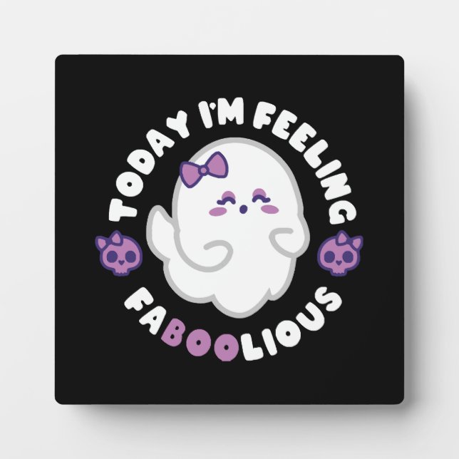 Feeling Faboolious Plaque (Front)