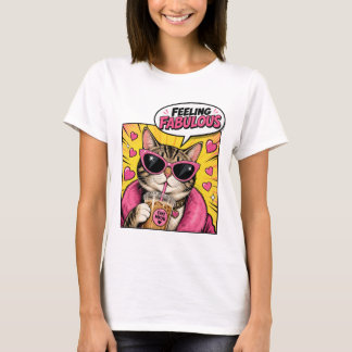 Feeling Fabulous T-Shirt