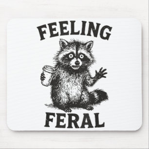 Feeling Feral Raccoon Drink Coffee Funny Trash Pan Mouse Pad