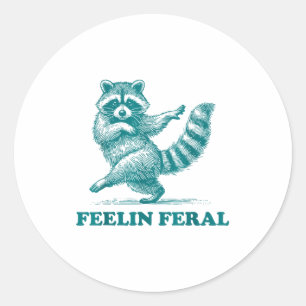 Feeling Feral Racoon Ironic Saying Vintage Funny R Classic Round Sticker