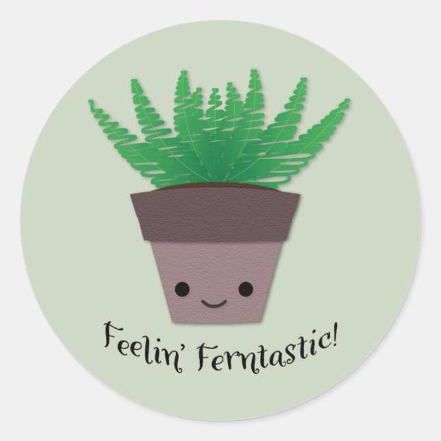 Feeling Ferntastic Fern Classic Round Sticker (Front)
