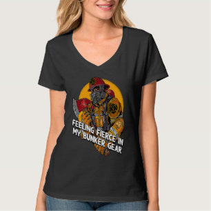 Feeling Fierce in My Bunker Gear  Firefighter Humo T-Shirt