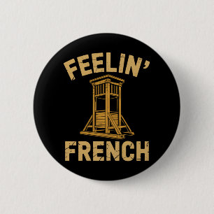 Feeling French Vintage Guillotine 6 Cm Round Badge
