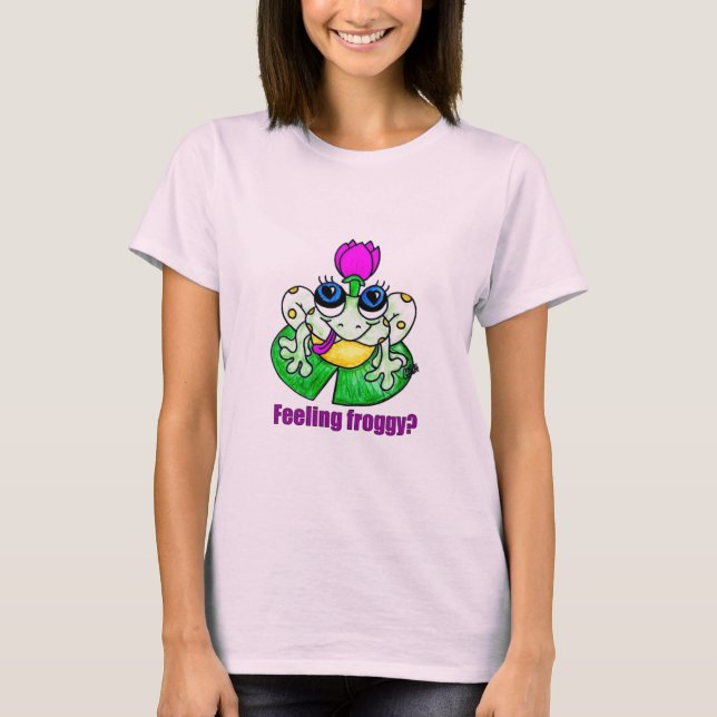 Feeling Froggy? T-Shirt (Front)