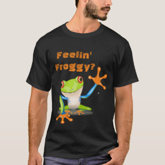 Feeling Froggy? - Tree Frog T-Shirt