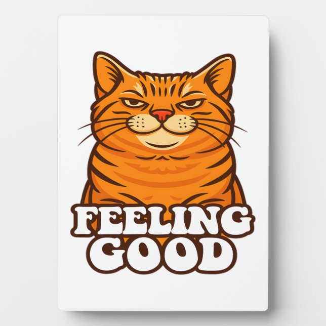 Feeling Good Cool Cat Plaque (Front)