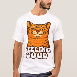Feeling Good Cool Cat T-Shirt
