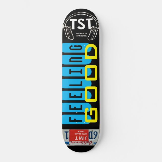 FEELING GOOD Skateboard (Front)