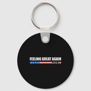 Feeling Great Again Trump 2024 1  Key Ring