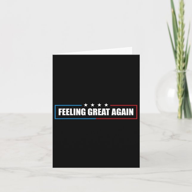 Feeling Great Again Trump 2025  Card (Front)