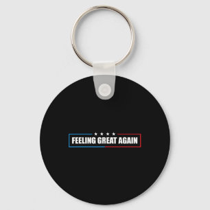Feeling Great Again Trump 2025 Key Ring