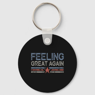Feeling Great Again Trump Inauguration Day 2025  Key Ring