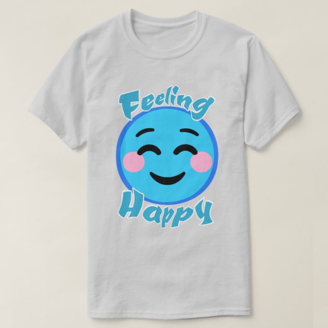 Feeling Happy Emoticon T-Shirt (Design Front)