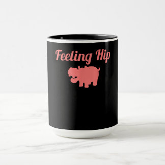 Feeling Hip Hippopotamus Funny Hippo Kid Gifts Mug