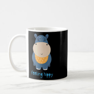 Feeling Hippy Cute Hippo Baby Feeling Happy Animal Coffee Mug