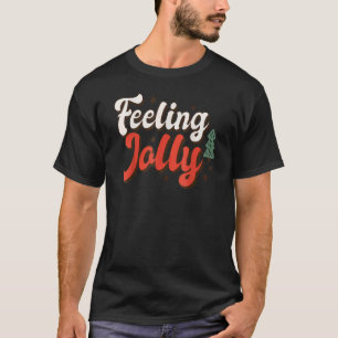 Feeling Jolly Xmas Groovy Vibes Family Christmas T T-Shirt