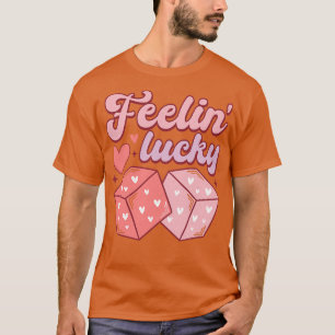 Feeling Lucky T Shirt Valentine T shirt For Women