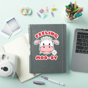 Feeling Moo-dy   Cute Cartoon Cow Quote Sticker