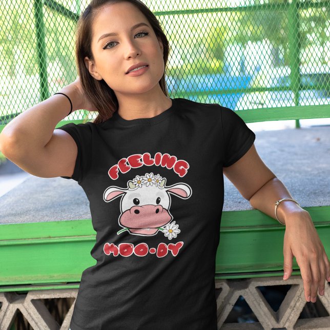Feeling Moo-dy | Cute Cartoon Cow Quote T-Shirt (Creator Uploaded)
