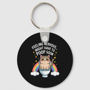 Feeling Nervous Might Have To Poop Soon Funny Cat Key Ring