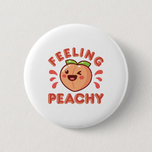 Feeling Peachy Peach Fruit Happy Kawaii 6 Cm Round Badge