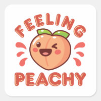 Feeling Peachy Peach Fruit Happy Kawaii