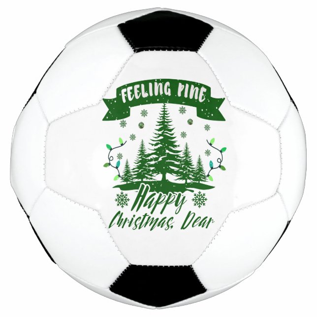 Feeling pine funny christmas dear gift  soccer ball (Front)
