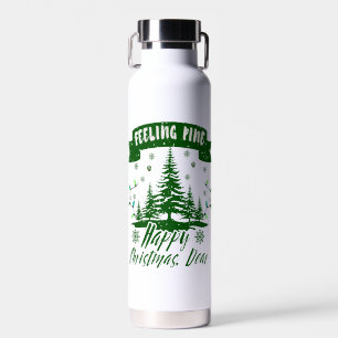 Feeling pine funny christmas dear gift water bottle