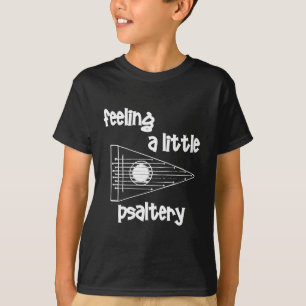 Feeling Psaltery T-Shirt
