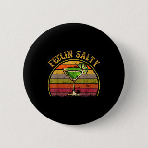 Feeling Salty Margarita Shirt Cinco Mayo Funny Mex 6 Cm Round Badge