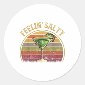 Feeling Salty Margarita Shirt Cinco Mayo Funny Mex Classic Round Sticker