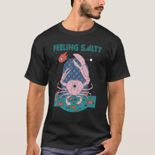 Feeling Salty Mystic Crab Crawfish Sea animal T-Shirt