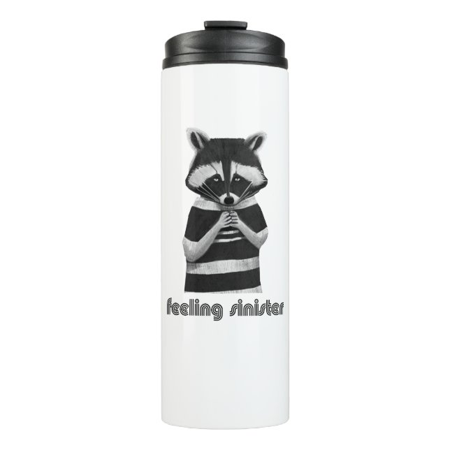 Feeling Sinister Funny Racoon Thermal Tumbler (Front)