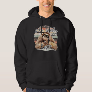 Feeling Slothee, Need A Coffee FUNNY Hoodie