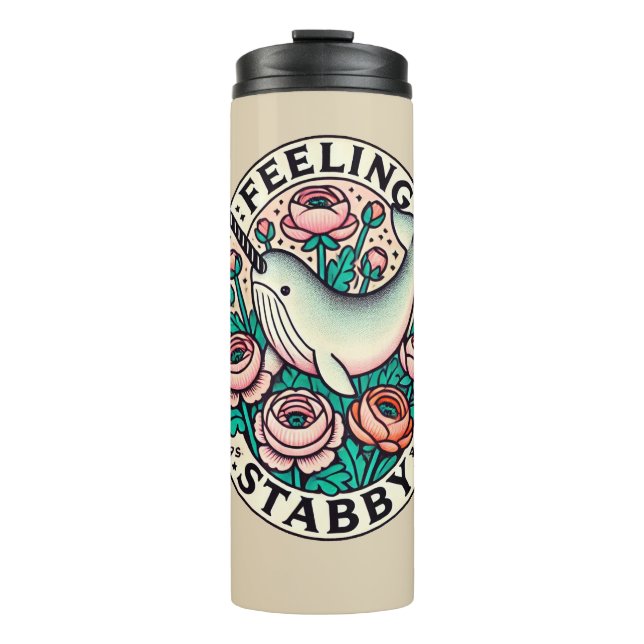 Feeling Stabby Narwhal                             Thermal Tumbler (Front)